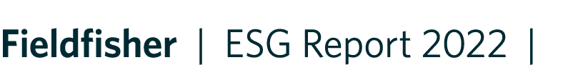 Fieldfisher | ESG Report 2022 |