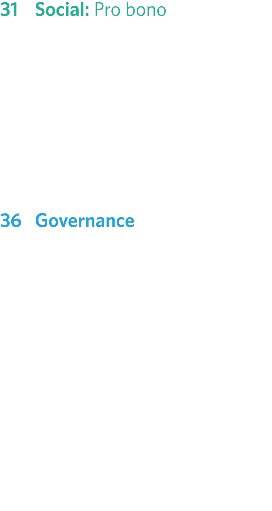 31 Social: Pro bono 32 Sustainability – environmental pro bono 33 Case studies: Securing young people's future with K...