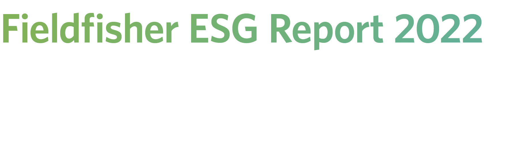 Fieldfisher ESG Report 2022