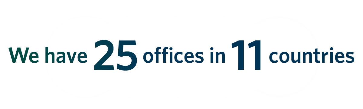 We have 25 offices in 11 countrie